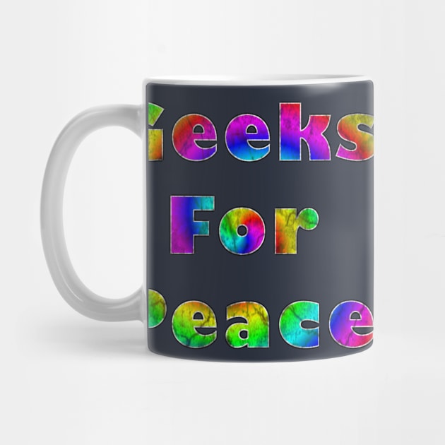 Geeks for Peace (distressed) by Bits